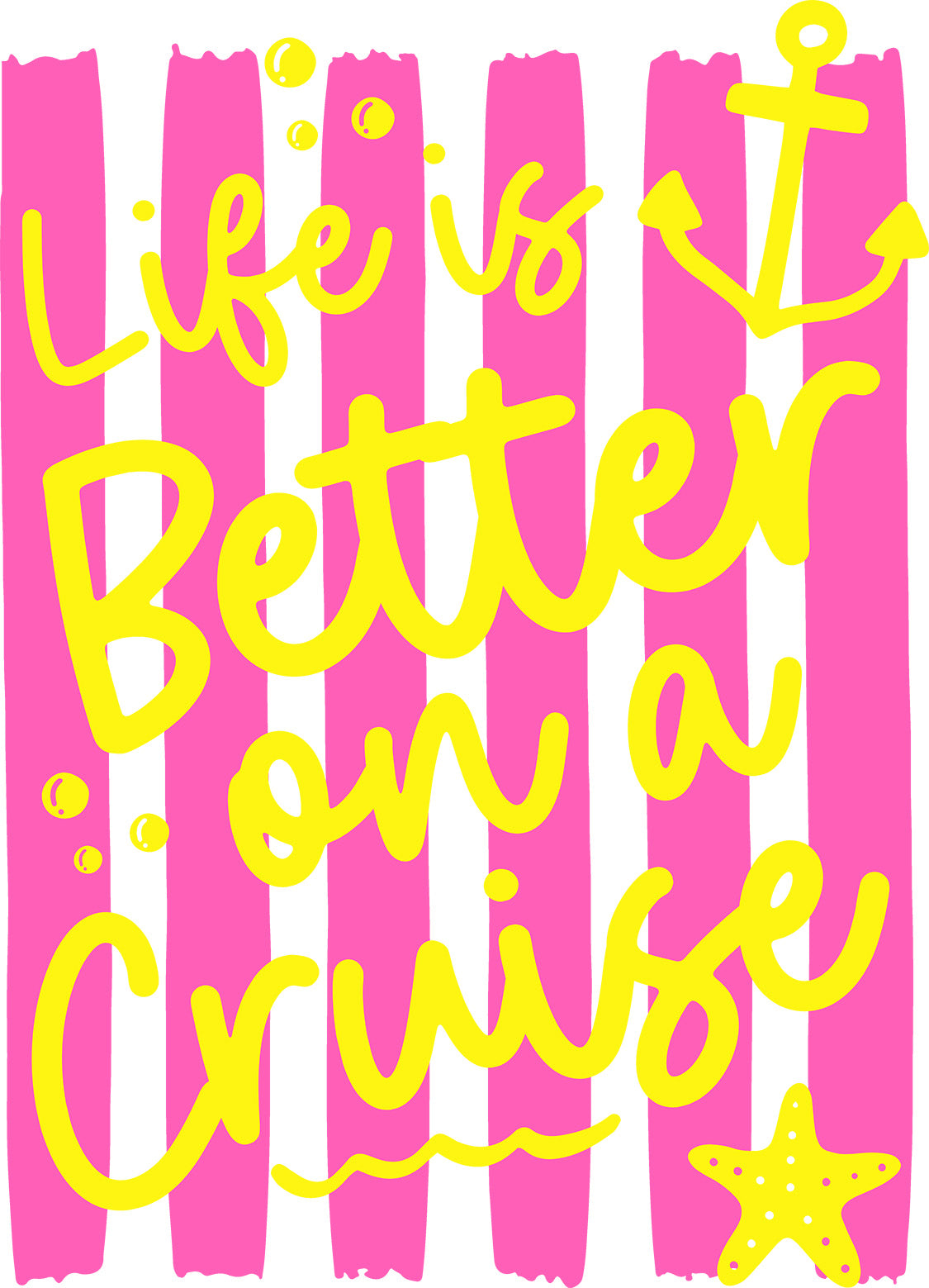 Life Is Better On A Cruise | Neon Summer Vacation | Retro Nautical Graphic Cruise Trip
