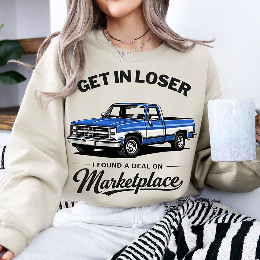 "Get In Loser, I Found A Deal On Marketplace" — The Ultimate Bargain Hunter Graphic