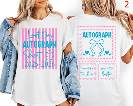 Last Day of School Autograph Shirt 2025-2026 | DIY Year-End Memory Tee for Students & Teachers