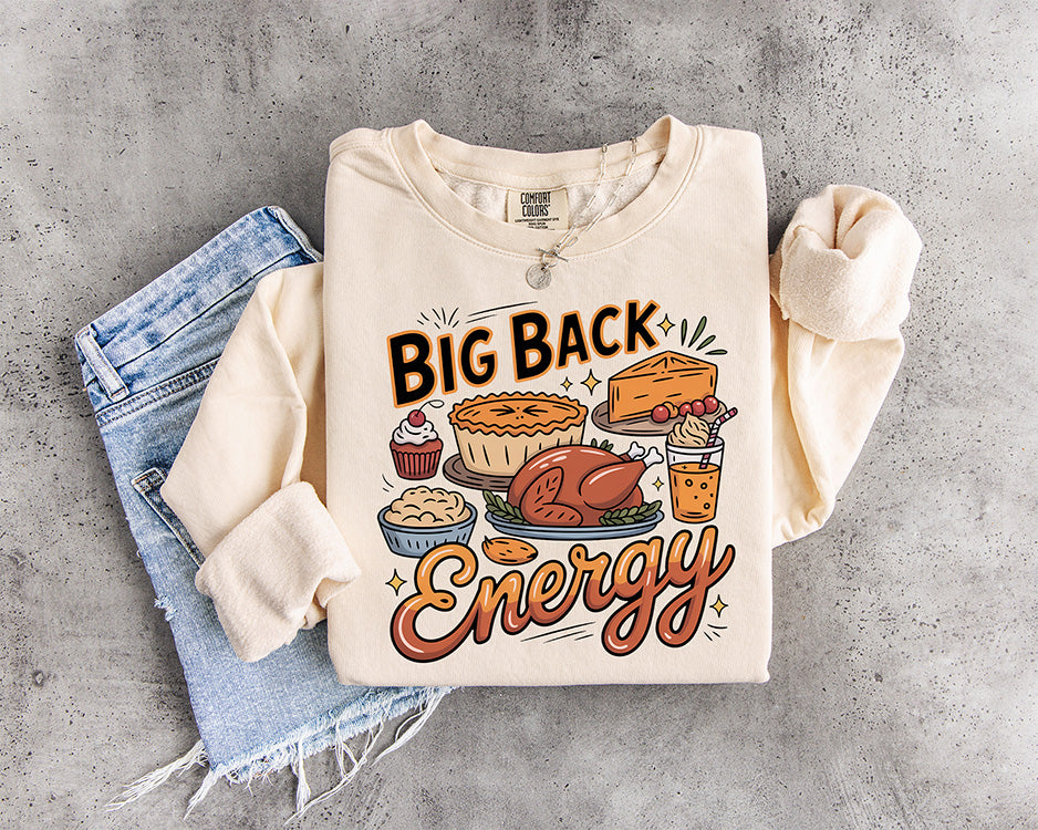 Big Back Energy Thanksgiving DTF transfer with turkey pies mashed potatoes desserts and retro fall food illustrations